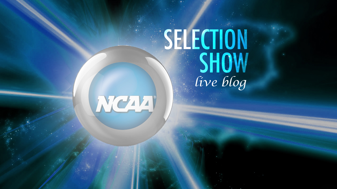 NCAA Selection Show Live Blog