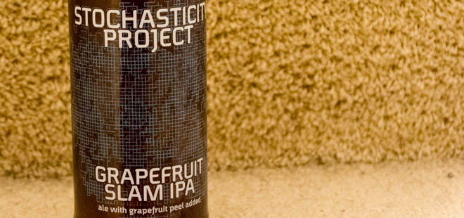 Stochasticity Project | Grapefruit Slam IPA
