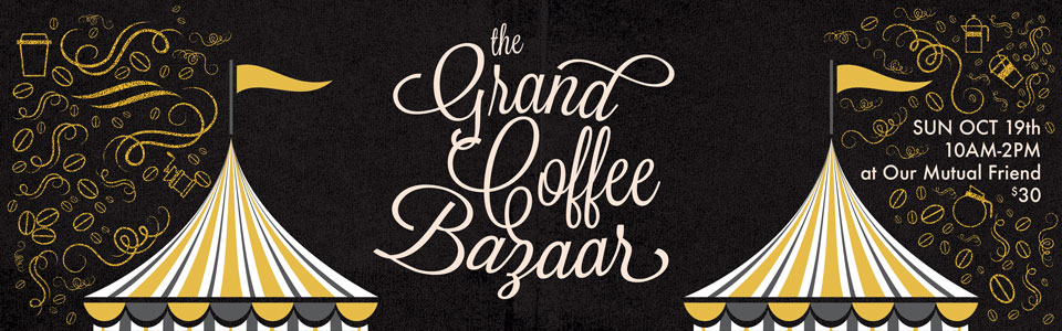 Event Preview| The Grand Coffee Bazaar