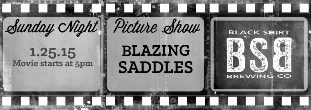 black shirt brewing - blazing saddles - dbb - 01-25-15
