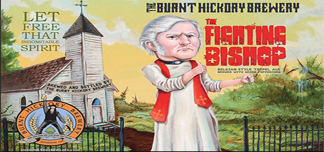 The Burnt Hickory Brewery | The Fighting Bishop
