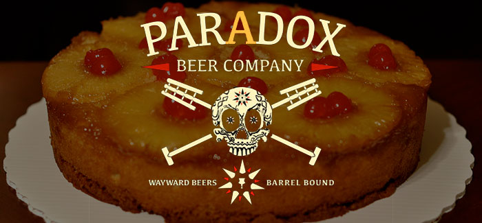 Paradox Beer Company | No. 40 Pineapple Upside-Down Sour