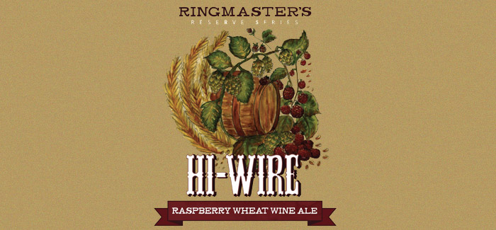 Hi-Wire Brewing | Ringmaster’s Reserve Series – Raspberry Wheat Wine
