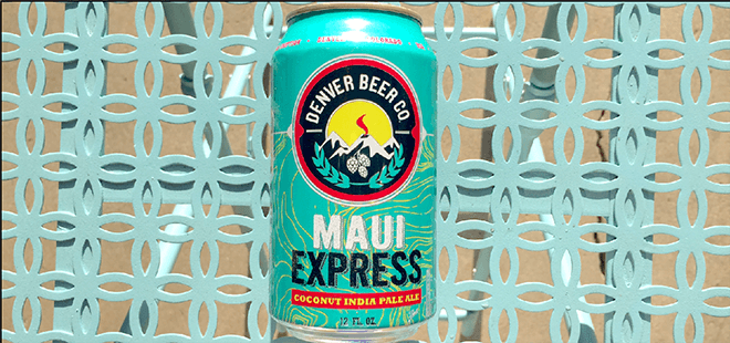 Denver Beer Co. | Maui Express Coconut IPA