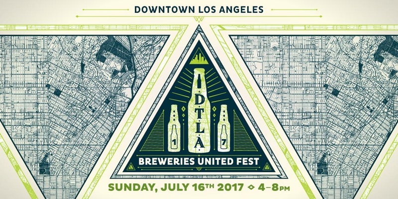 Event Preview | DTLA Breweries United ’17
