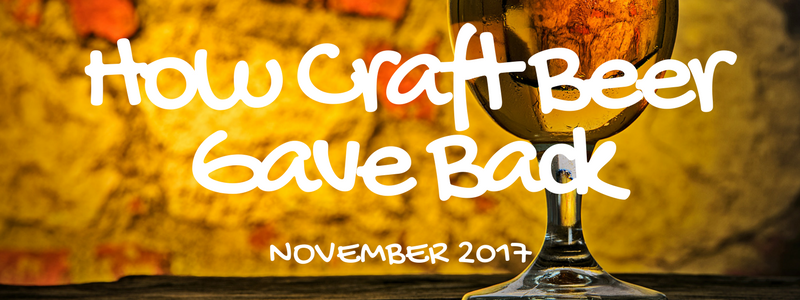 How Craft Beer Gave Back in November 2017