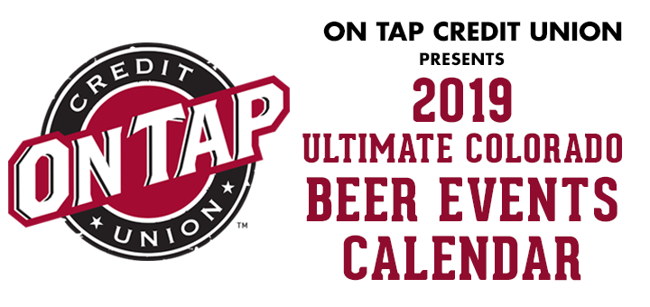 On Tap Credit Union 2019 Ultimate Colorado Beer Events Calendar 