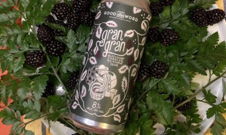 Sour Series: Good Word Brewing & Public House | Gran Gran Blackberry Cobbler Milkshake Sour